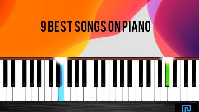 |How to play 9 Best Songs on Piano| By Piano Lessons | смотреть онлайн