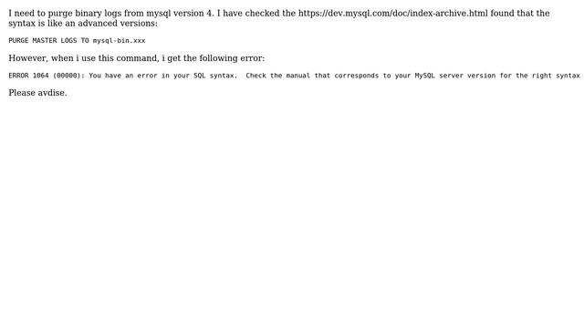 Purge old binlogs in mysql 4 смотреть онлайн