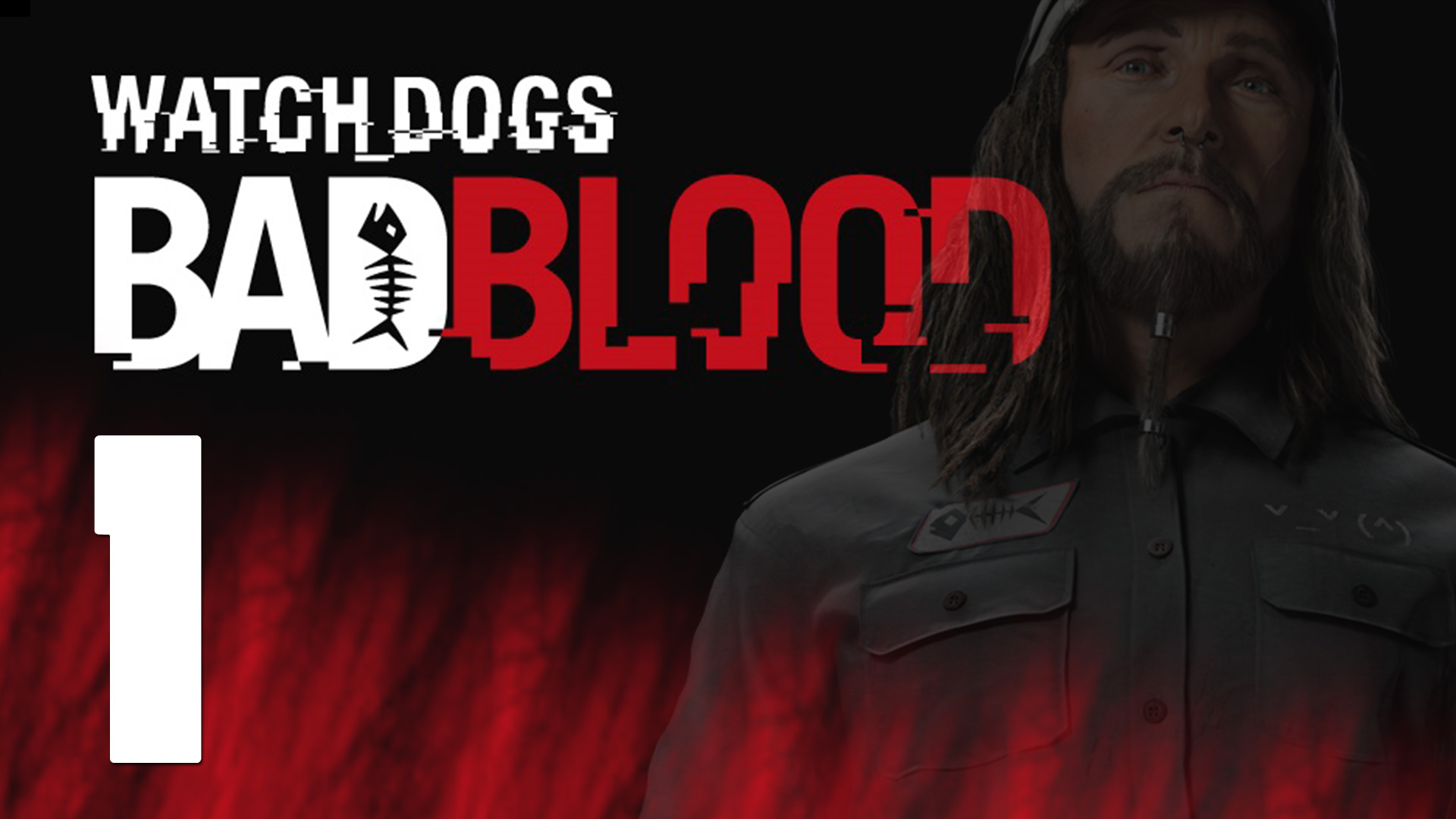 Watch Dogs - Bad Blood - Прохождение игры на русском [#1] | PS4 (2014 г.)