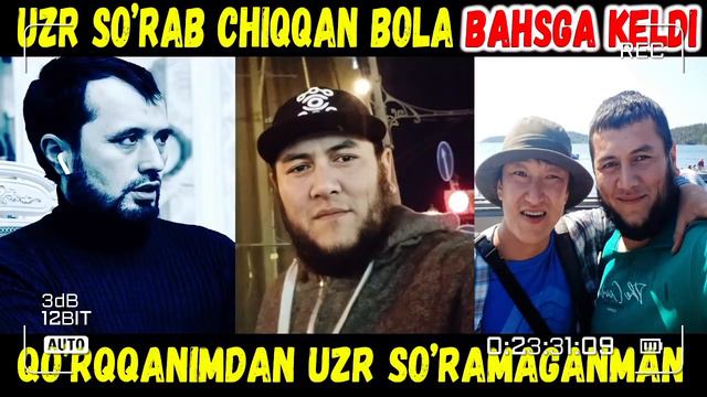 БАҲС; ҲАҚОРАТИ УЧУН УЗР СЎРАБ ЧИҚҚАН БОЛА БАҲСГА КЕЛДИ. АБРОР МУХТОР АЛИЙ смотреть онлайн