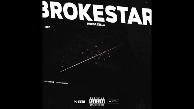MURDA KILLA - BROKESTAR (ВЕСЬ АЛЬБОМ / 2018) смотреть онлайн