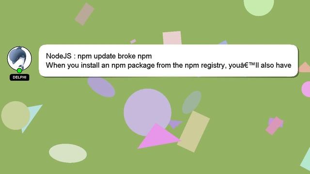 NodeJS : npm update broke npm смотреть онлайн