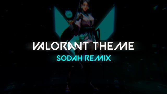 Valorant Theme (Remix) :: Valorant OST :: смотреть онлайн