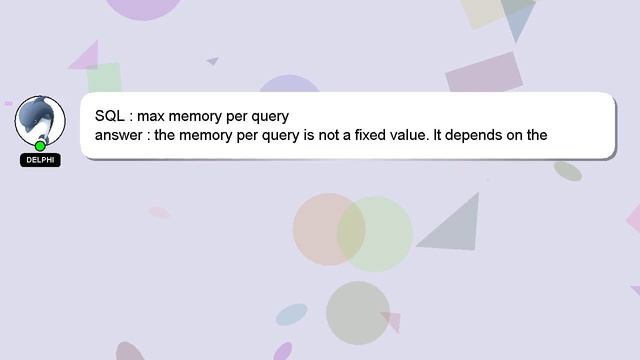 SQL : max memory per query смотреть онлайн