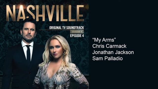 My Arms (Nashville Season 6 Episode 4) смотреть онлайн