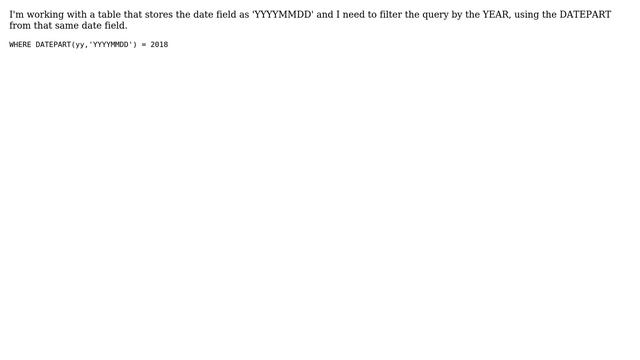 Databases: DATEPART YEAR from 'yyyymmdd' Formatted Date смотреть онлайн