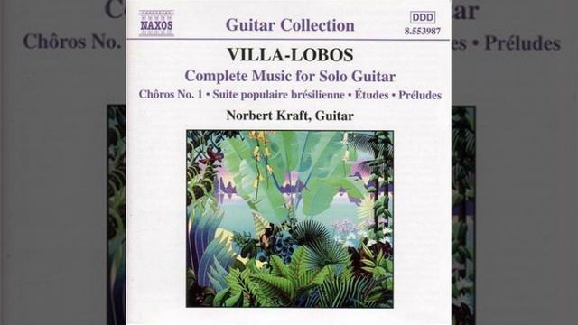 Heitor Villa-Lobos - Suite Populaire Breilienne No. 1 Mazurka - Choros смотреть онлайн