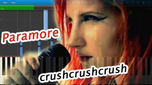 Paramore - crushcrushcrush [Piano Tutorial] Synthesia