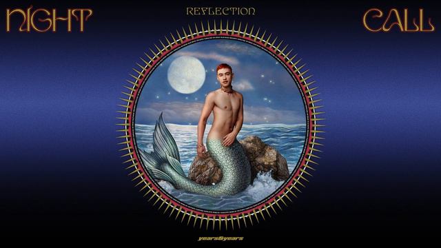 Years & Years - Reflection (Official Audio)