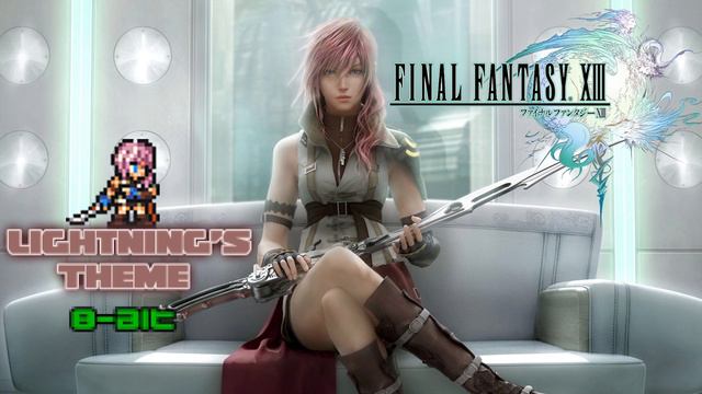 Final Fantasy XIII - Lightning's Theme (8-Bit Remake) смотреть онлайн