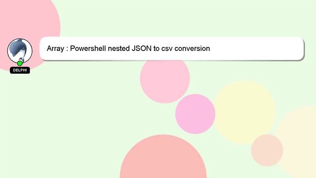 Array : Powershell nested JSON to csv conversion смотреть онлайн