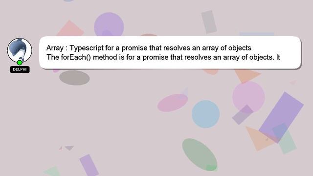 Array : Typescript for a promise that resolves an array of objects смотреть онлайн