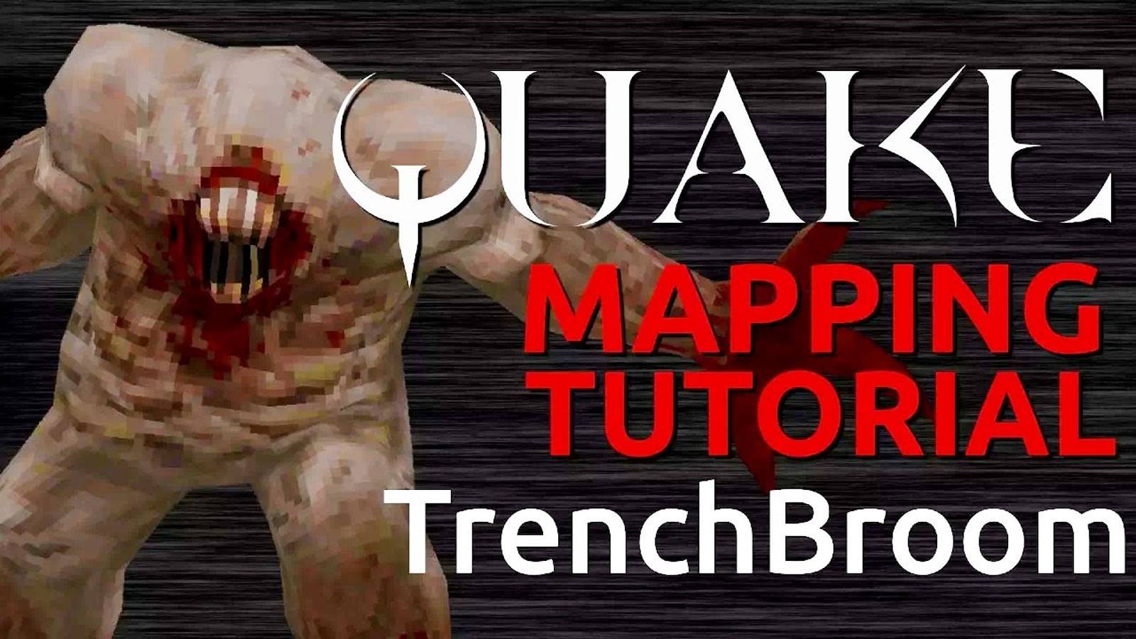 Quake Mapping: TrenchBroom 2 Quickstart смотреть онлайн