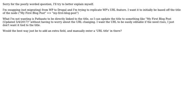 Drupal: Best way of having Pathauto based off node title, but not tied to it? смотреть онлайн
