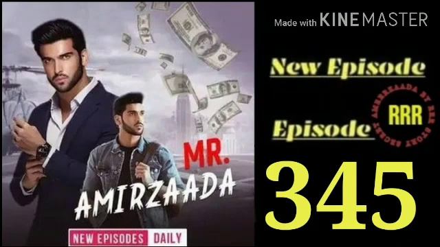 Mr.Amirzaada EPISODE 345 || Mr.Amirzaada 345 || POCKET FM STORY BY RRR STORY #MRAMIRZADA
