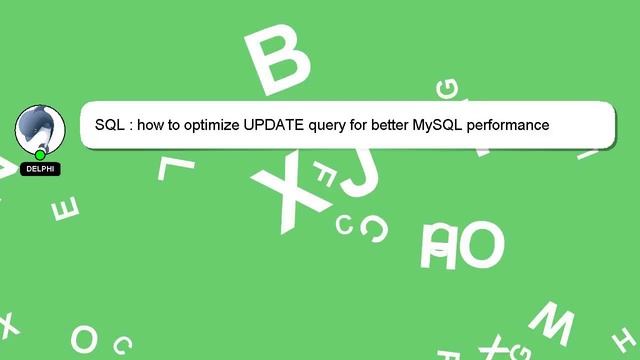 SQL : how to optimize UPDATE query for better MySQL performance смотреть онлайн