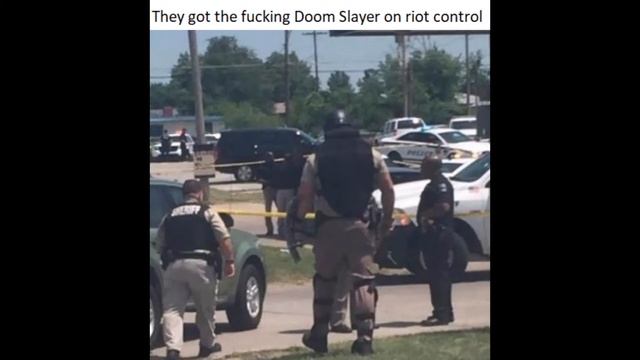 They got The Doom Slayer on riot control смотреть онлайн