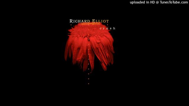 Crush - Richard Elliot смотреть онлайн