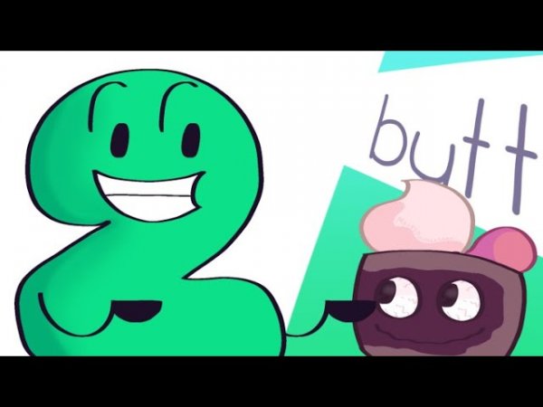 [YTP] BFDI:TPOT 1: You Know Those Butts Don't DooDoo, Right? [2023 EDITION]