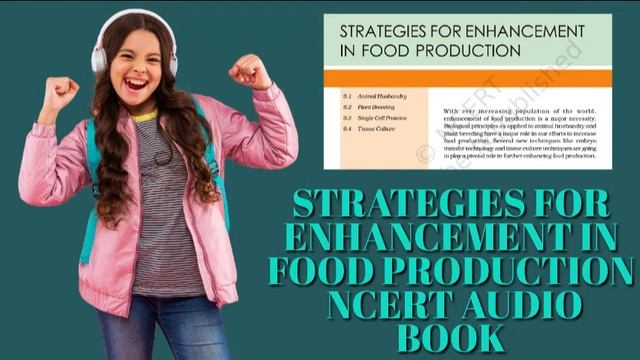 Strategies For Enhancement In Food Production NCERT Audio Book | Class 12 Biology Reading | English смотреть онлайн