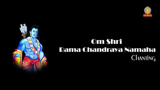 Om Shri Rama Chandraya Namaha | Ram Mantra Chanting | Sri Ram Jai Ram | 108 Times Shri Ram Chant | смотреть онлайн