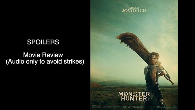 [SPOILERS] Monster Hunter Movie - Spoiler Review