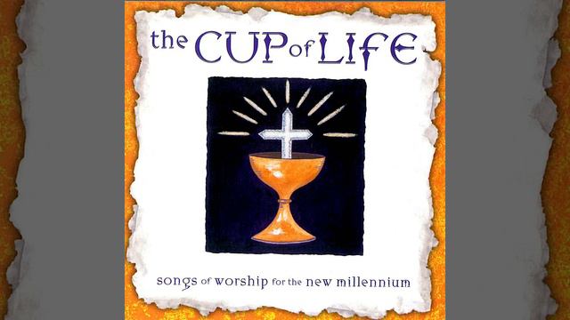 The Cup of Life Outpoured смотреть онлайн