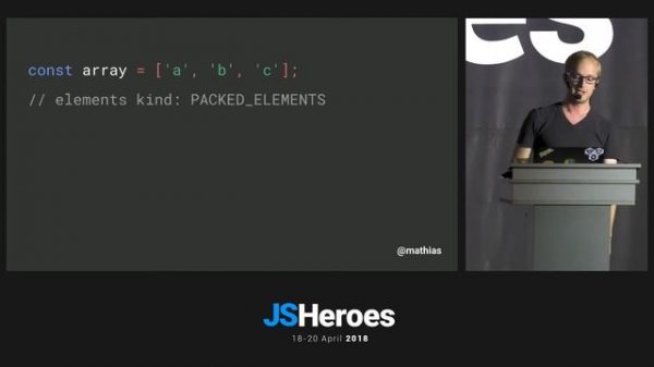 V8 internals for JS developers - Mathias Bynens | JSHeroes 2018