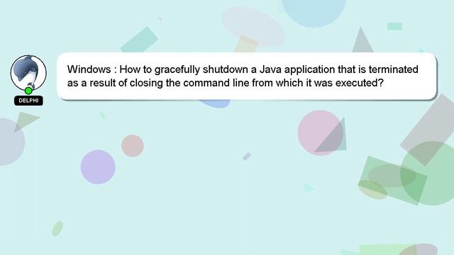 Windows : How to gracefully shutdown a Java application that is terminated as a result of closing t смотреть онлайн