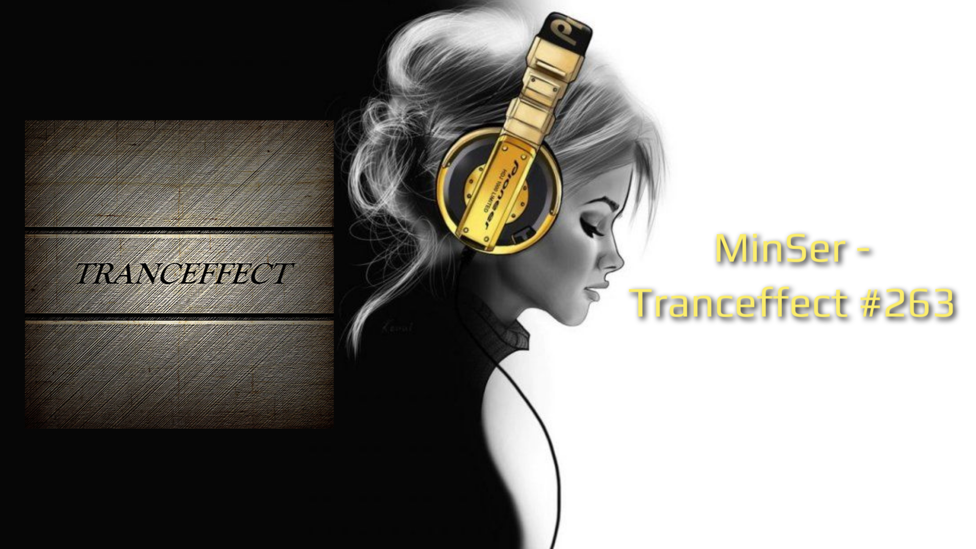 MinSer - Tranceffect #263