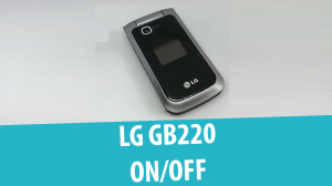 LG GB220 – Включение и выключение