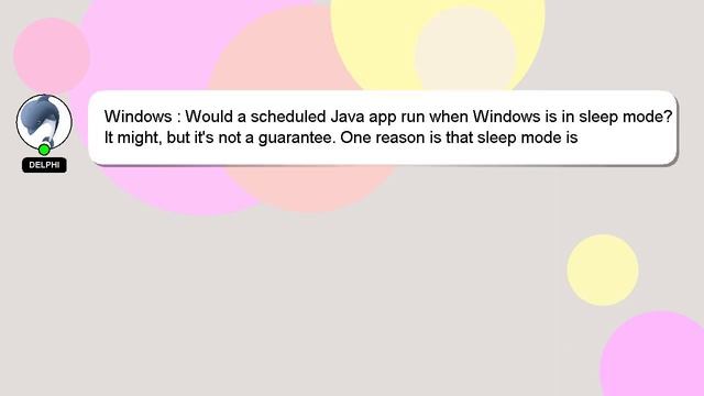Windows : Would a scheduled Java app run when Windows is in sleep mode? смотреть онлайн