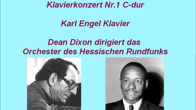 Beethoven Klavierkonzert Nr 1 C Dur op 15, Karl Engel - Dean Dixon, live 1970 смотреть онлайн