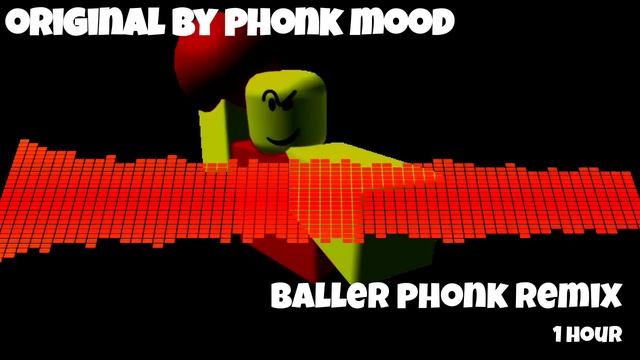 BALLER ROBLOX PHONK REMIX 1 HOUR // STOP POSTING ABOUT BALLER смотреть онлайн