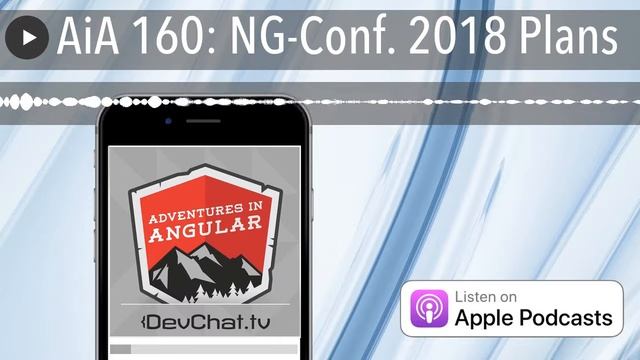 AiA 160: NG-Conf. 2018 Plans смотреть онлайн