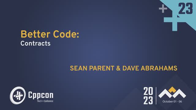 Better Code: Contracts in C++ - Sean Parent & Dave Abrahams - CppCon 2023 смотреть онлайн