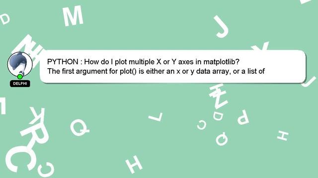 PYTHON : How do I plot multiple X or Y axes in matplotlib? смотреть онлайн
