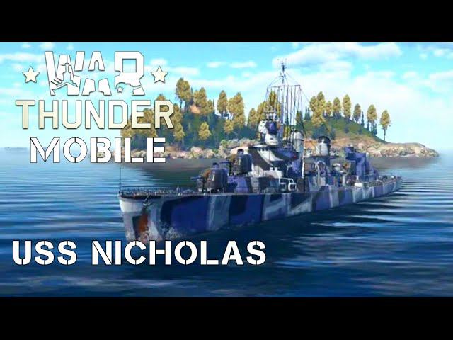 WAR THUNDER MOBILE | USS NICHOLAS