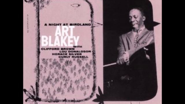 Art Blakey / A Night at Birdland Vo.1 смотреть онлайн