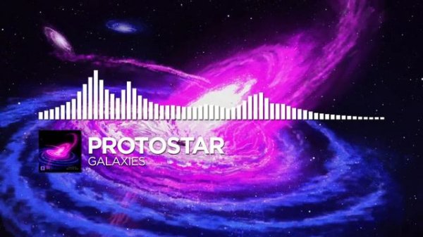 Protostar - Galaxies [Monstercat Release]
