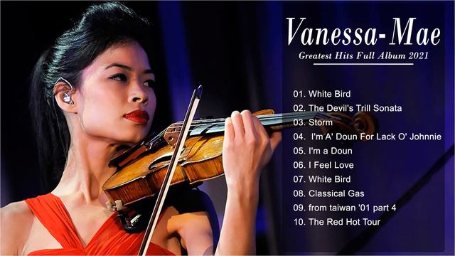 Violin Greatest Hits Vanessa-Mae - Vanessa-Mae Playlist 2021 - The Best Songs Vanessa-Mae смотреть онлайн