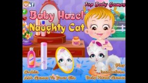 Бесплатные игры онлайн  Baby Hazel Naughty Cat  Малышка Хейзел Непослушный котенок, игра для детей