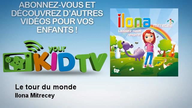 ILONA - Le Tour Du Monde