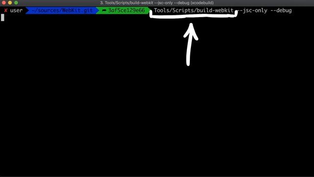 Hacking Browsers - Setup And Debug JavaScriptCore / WebKit