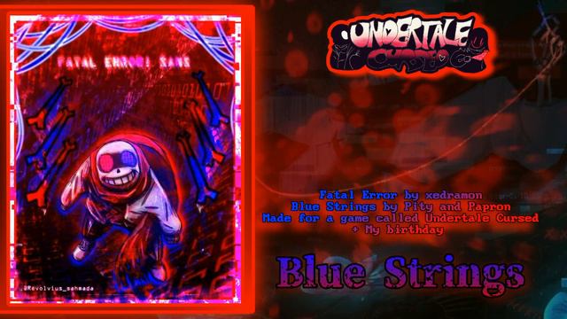 Undertale:Cursed[ROBLOX GAME] -Blue Strings +My Birthday