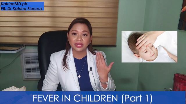 Fever in Children by Doc Katrina Florcruz (Pediatrician) смотреть онлайн