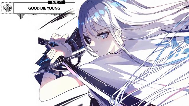 Marlhy - Good Die Young