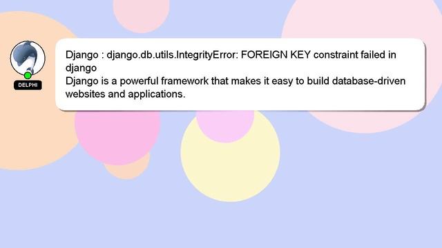 Django : django.db.utils.IntegrityError: FOREIGN KEY constraint failed in django смотреть онлайн