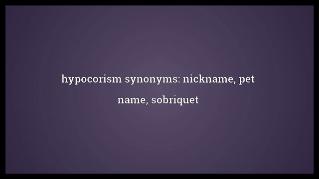 Hypocorism Meaning смотреть онлайн