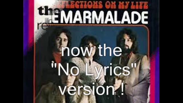 Reflections of my life 2 (The Marmalade instr. cover) смотреть онлайн